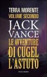 Jack Vance - Le avventure di Cugel l'astuto