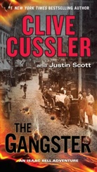 Cliv Cussler, Clive Cussler, Justin Scott - The Gangster