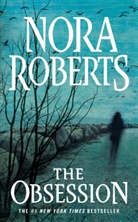 Nora Roberts - The Obsession