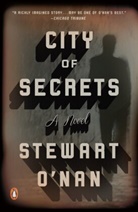 Stewart Nan, O&amp;apos, Stewart O'Nan - City of Secrets