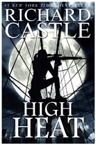 Richard Castle, Castle Richard - High Heat