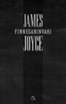 James Joyce - Finneganin Vahi 1. Kitap