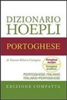 Vanessa Ribeiro Castagna - Dizionario di portoghese. Portoghese-italiano, italiano-portoghese. Ediz. compatta