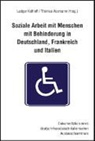Thomas Assmann, Ludger Kolhoff - Soziale Arbeit mit Menschen mit Behinderung in Deutschland, Frankreich und Italien