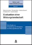 Thorsten Bohl, Kristina Eisnach, Diemut Kucharz - Evaluation einer Bildungslandschaft Eine Studie zur Entwicklung und Akzeptanz der Bildungsoffensive Ulm