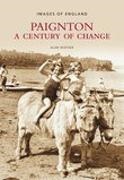 David Baldwin, Heather Baldwin, DAVID BALDWIN, Alan Heather - Paignton: A Century of Change Images of England