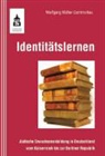 Wolfgang Müller-Commichau - Identitätslernen