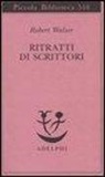 Robert Walser - Ritratti di scrittori