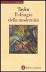 Charles Taylor - Il disagio della modernità