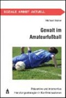 Michael Büser - Gewalt im Amateurfussball