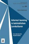Regina Egetenmeyer - Informal learning in betrieblichen Lernkulturen