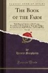 Henry Stephens - The Book of the Farm, Vol. 6 of 6