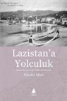 Nikolay Marr - Lazistana Yolculuk