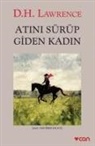 D. H. Lawrence, David Herbert Richards Lawrence, D. H. Lawrence - Atini Sürüp Giden Kadin