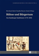 Bernhard Jahn, Claudia Maurer Zenck, Bernhard Jahn, Claudia Maurer Zenck - Bühne und Bürgertum