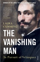 Laura Cumming, Cumming Laura - The Vanishing Man In Pursuit of Velazquez