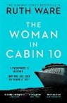 Ruth Ware - The Woman in Cabin 10