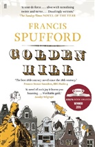 Francis Spufford, Francis (author) Spufford - Golden Hill