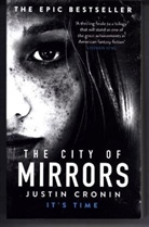 Justin Cronin - The City of Mirrors