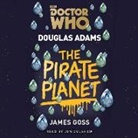 Douglas Adams, Jon Culshaw - Doctor Who: The Pirate Planet (Livre audio)
