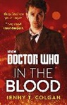 Jenny T Colgan, Jenny T. Colgan, Jenny T Colgan - Doctor Who: In the Blood