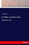 Adolf Bastian - Die Völker des östlichen Asien