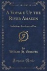 William H. Edwards - A Voyage Up the River Amazon