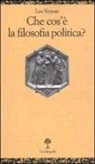 Leo Strauss - Che cos'è la filosofia politica?