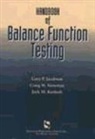 Gary Jacobson, Gary P. Jacobson, Jack Kartush, Jack M. Kartush, Craig Newman, Craig W. Newman - Handbook of Balance Function Testing