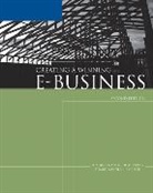 H. Albert Napier, H. Albert Napier, H. Albert (Rice University) Napier, Ollie Rivers, Ollie (Napier and Judd Rivers, Stuart Wagner... - Creating a Winning E-Business