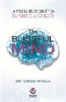 Shanida Nataraja - The blissful mind : la prueba neurocientífica del poder de la meditación