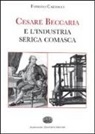 Fabrizio Cartocci - Cesare Beccaria e l'industria serica comasca