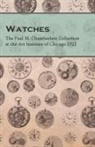 Anon, Anon. - Watches - The Paul M. Chamberlain Collection at the Art Institute of Chicago 1921