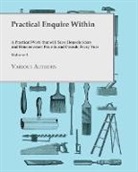 Various - Practical Enquire Within - A Practical Work that will Save Householders and Houseowners Pounds and Pounds Every Year - Volume I