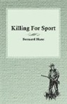 Various - Killing For Sport - Essays by Various Writers