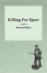 Various - Killing For Sport - Essays by Various Writers