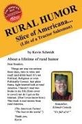 Kevin Schmidt - Rural Humor Slice of Americana... (Life of a Tractor Salesman)