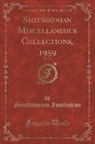 Smithsonian Institution - Smithsonian Miscellaneous Collections, 1959, Vol. 136 (Classic Reprint)