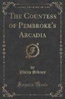 Philip Sidney - The Countess of Pembroke's Arcadia