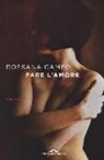 Rossana Campo - Fare l'amore