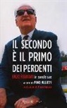 P. Allievi - Il secondo è il primo dei perdenti. Enzo Ferrari in parole sue