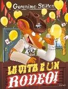 Geronimo Stilton - La vita è un rodeo!