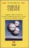 Jean Baudrillard, G. Biolghini - Parole chiave