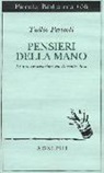 Tullio Pericoli - Pensieri della mano. Da una conversazione con Domenico Rosa