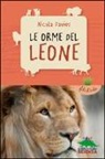 Nicola Davies, A. Wright - Le orme del leone