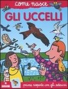 Alessandro Minelli, Agostino Traini - Gli uccelli. Con adesivi