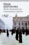 Fëdor Dostoevskij, S. Prina - Note invernali su impressioni estive