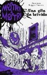 Francesca Ruggiu Traversi, I. Bigarella - Una gita da brivido. Mostri & mostri