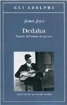 James Joyce - Dedalus. Ritratto dell'artista da giovane