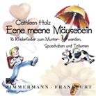 Cathleen Holz, Ulrike Müller - Eene meene Mäusebein (Livre audio)